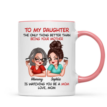 To My Daughter From Mom Personalized Mug