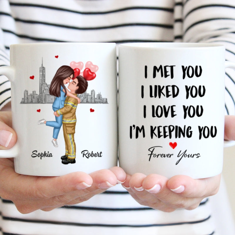 I Met You I Like You Couple Hugging Kissing Gifts by Occupation Gift For Her Gift For Him Firefighter, Nurse, Police Officer Personalized Mug