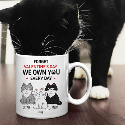 Forget We Own You Everyday Funny Personalized Mug for Cat Moms, Cat Dad