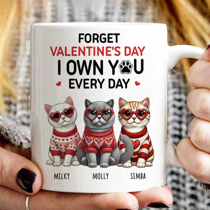 Forget We Own You Every Day, Cat Mom Personalized Mug, Gift for Cat lovers