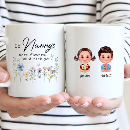If Grandmas Were Flowers I'd Pick You Gift For Grandma Personalized Mug