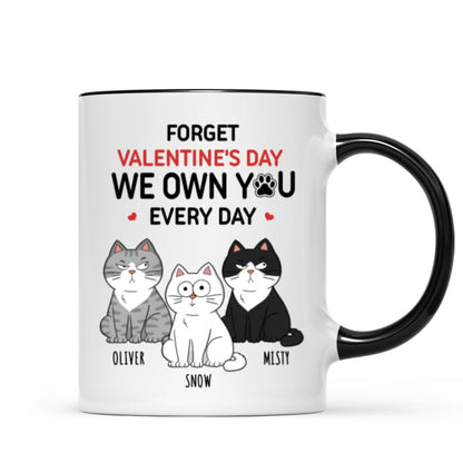Forget We Own You Everyday Funny Personalized Mug for Cat Moms, Cat Dad