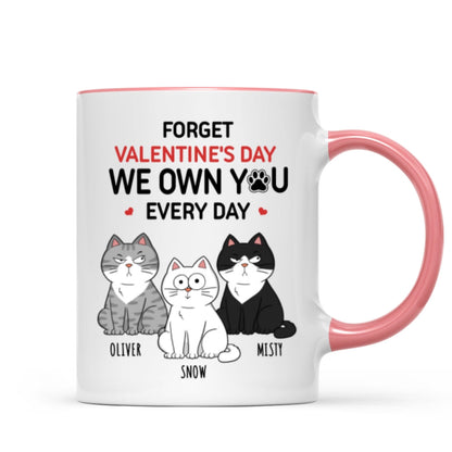Forget We Own You Everyday Funny Personalized Mug for Cat Moms, Cat Dad