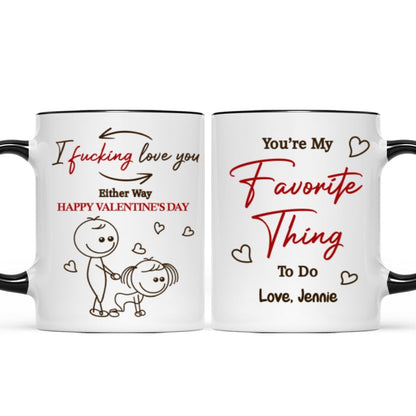I Fcking Love You Funny Inappropriate Stick Couple - Personalized Mug - Valentine's Day Gift For Him, For Her
