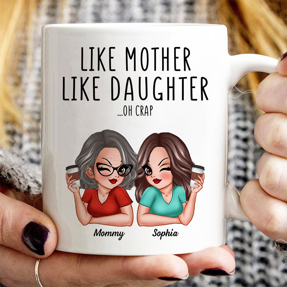 Like Mother Like Daughters Pretty Sassy Personalized Mug