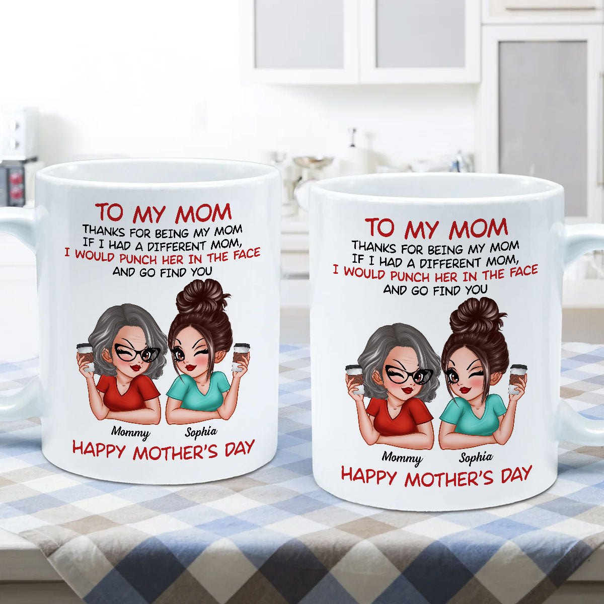 To My Mom Thanks For Being My Mom Funny Gift For Mom Personalized Mug