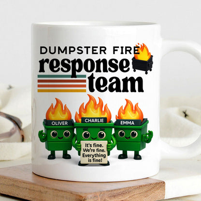 Dumpster Fire Response Team - Personalized Mug - Funny Christmas Gift, White Elephant Gift for Coworkers, Boss