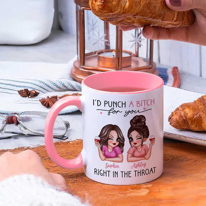 I'd Punch A Bitch For You Sassy Besties Personalized Mug, Funny Galentine's Day Gift For Best Friends, BFF