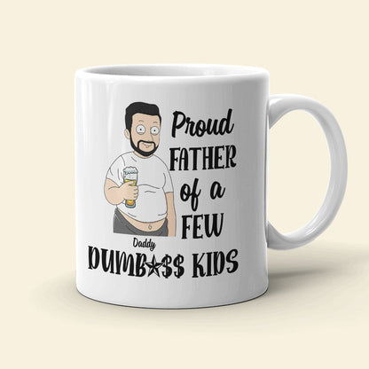 Proud Father Of A Few Kids, Personalized White Mug, Father's Day Gift For Dad, Grandpa, Uncle