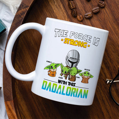 The Force Is Strong - Personalized White Mug
