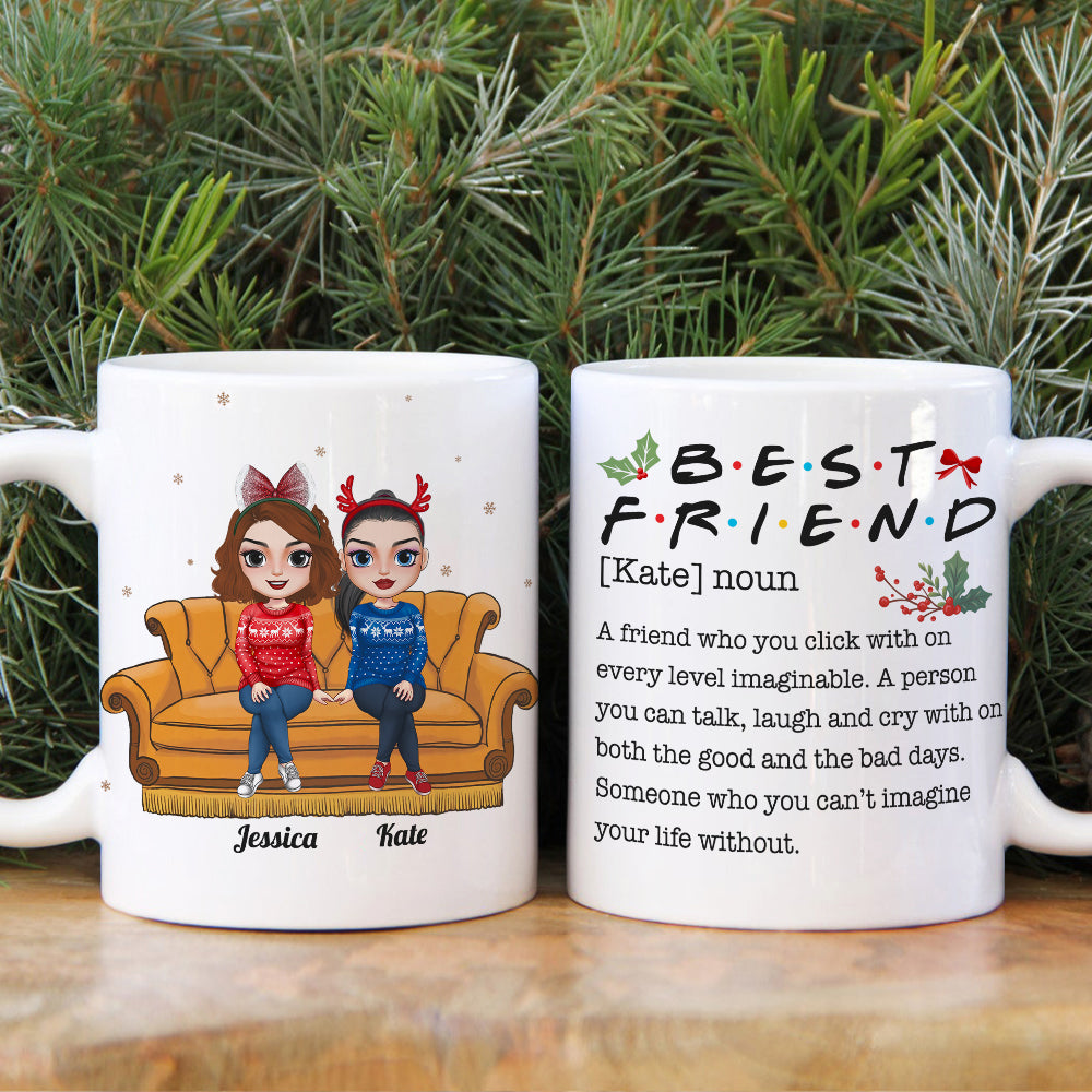 Someone Who You Can't Imagine Your Life Without, Best Friend White Mug