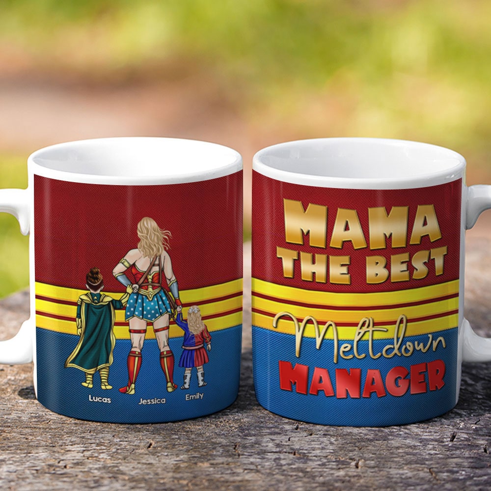 Personalized Gifts For Mother Coffee Mug Mama The Best, Meltdown Manager 06KATI130324PA