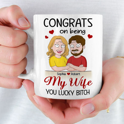 Couple, Congrats On Being My Wife, Personalized Mug, Gift For Couple, 01NATI190723HH