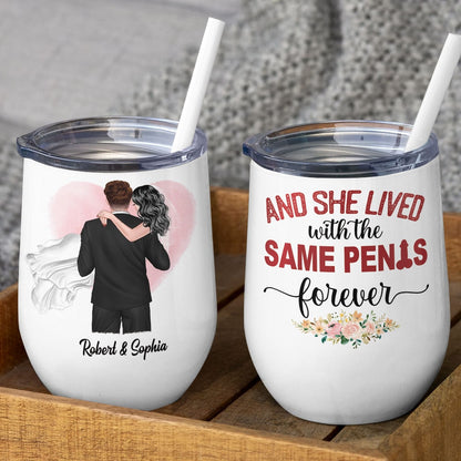And She Lived With The Same Penis Forever - Personalized New Wedding Couple Mug - Gift For Couple