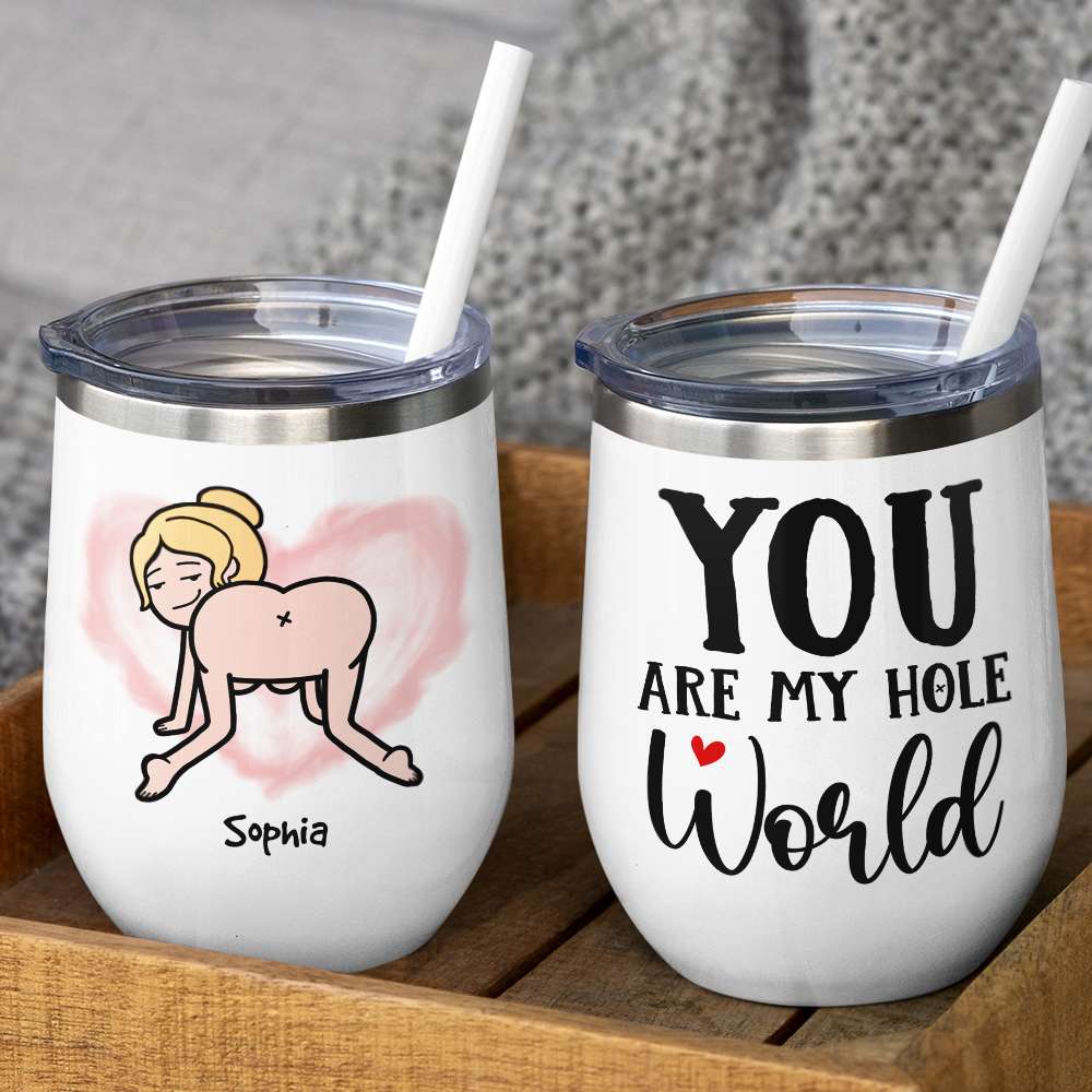 You Are My Hole World, Personalized Funny Mug