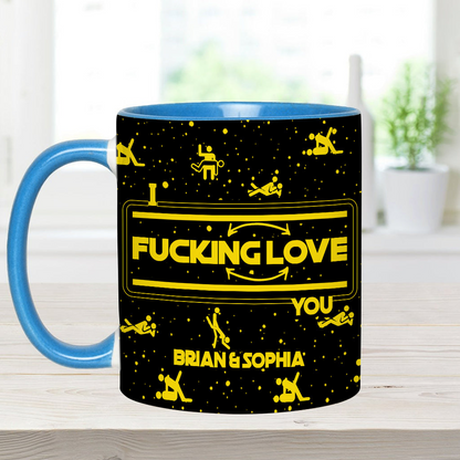 I F*cking Love You - Personalized Accent Mug - Gift For Couples NL122