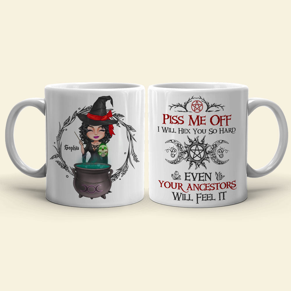 Piss Me Off, Gift For Witch Lover, Personalized Mug, Witch Girl Mug, Halloween Gift