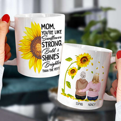You're Like Sunflower Strong, Happy Mother's Day Personalized Coffee Mug, Gift For Mom