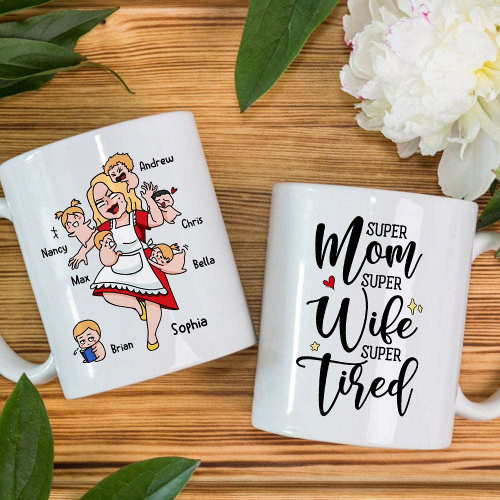 Super Mom Super Wife Super Tired Personalized Mug, Gift For Mother's Day