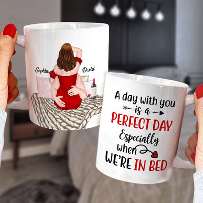 A Day With You Is A Perfect Day, Personalized Mug, Gifts For Couple