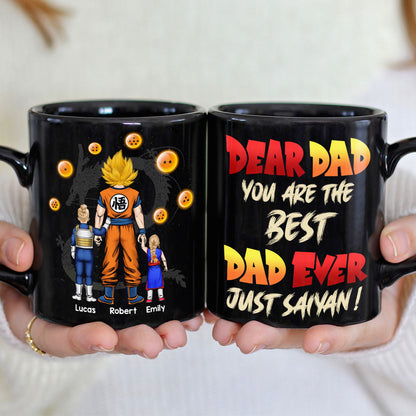 You Are The Best Dad Ever, Personalized Mug BLM-04DNTI310523HH