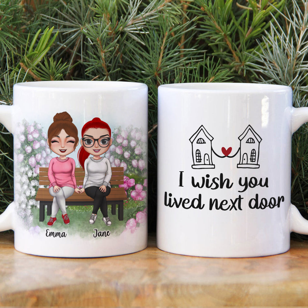 I Wish You Lived Next Door Personalized Besties Coffee Mug Gift For Friend