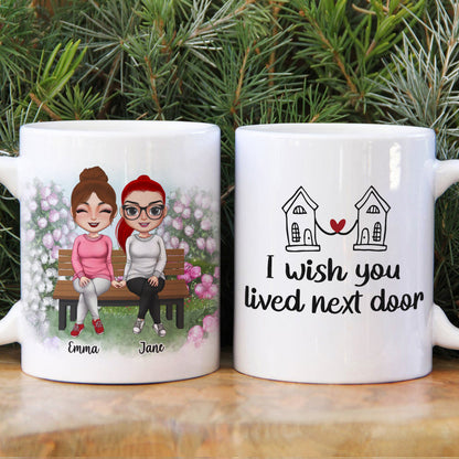 I Wish You Lived Next Door Personalized Besties Coffee Mug Gift For Friend