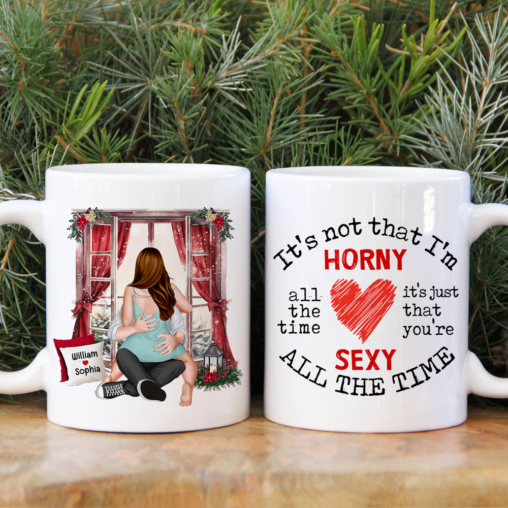 Horny And Sexy All The Time, Personalized Coffee Mug, Funny Couple, Christmas Gifts