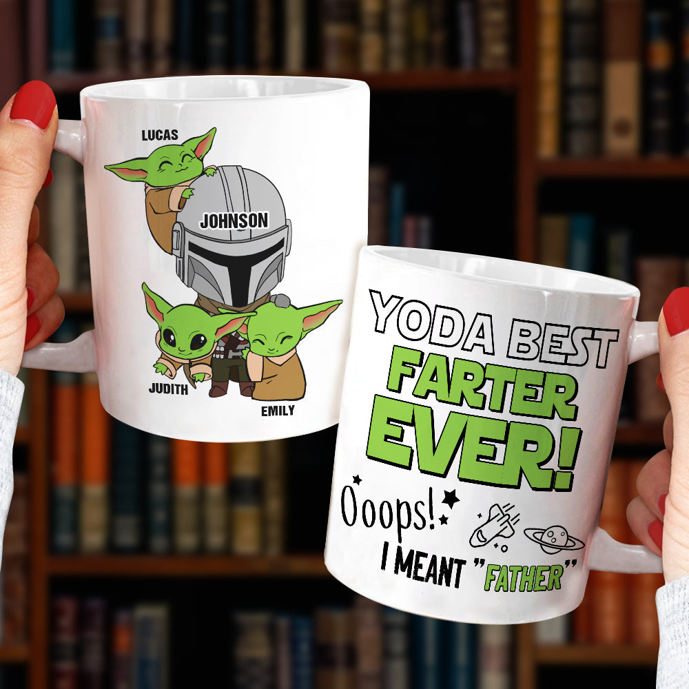 Best Farter Ever Ooops Mean Father Personalized White Mug, Gift For Father
