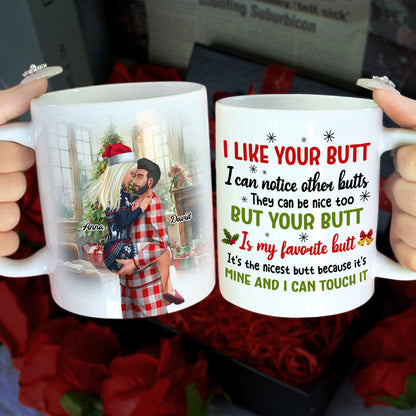 I Like Your Butt I Can Notice Other Butts They Can Be Nice Too White Mug Couple