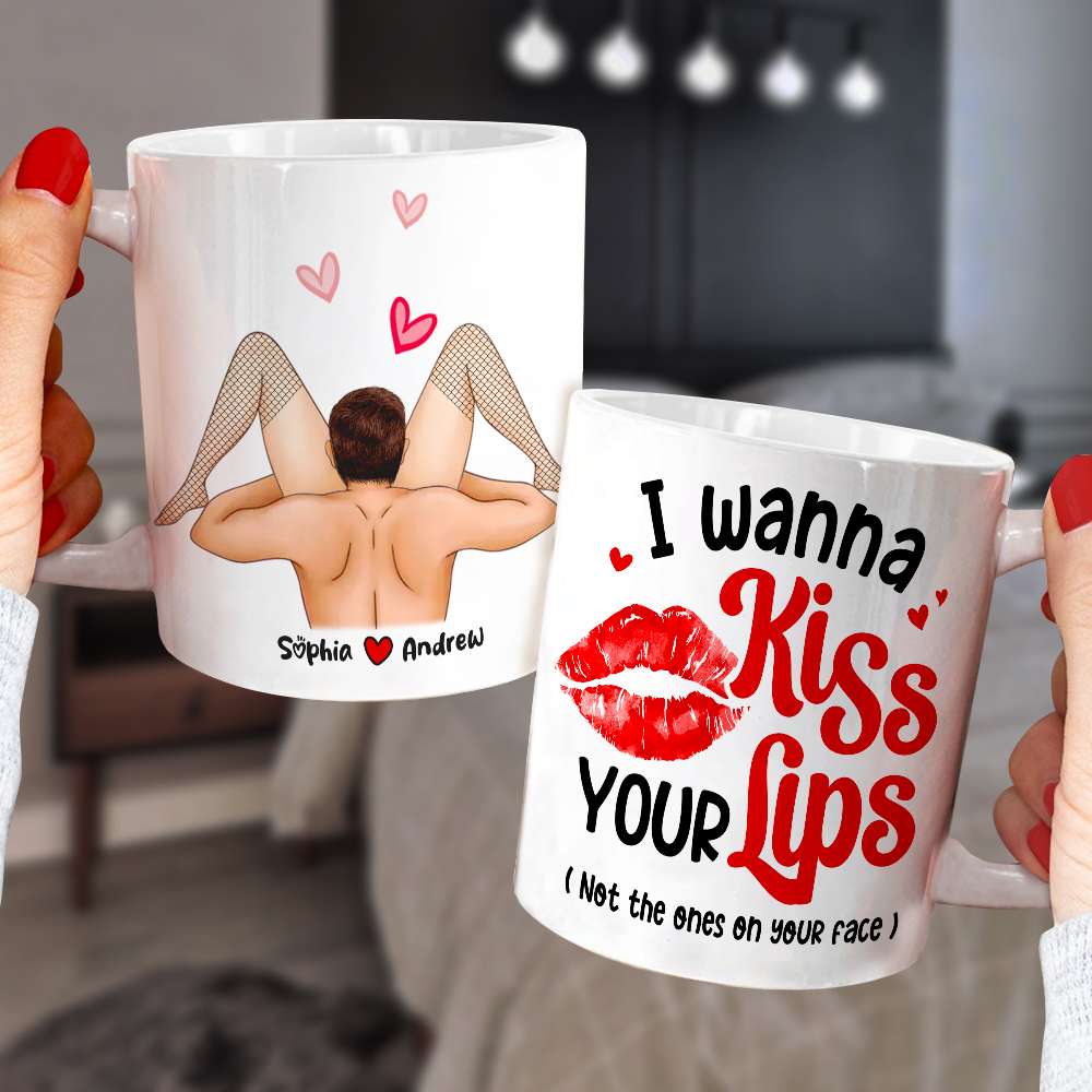 I Wanna Kiss Your Lips, Personalized Coffee Mug, Couple Make Love, Gifts For Couple