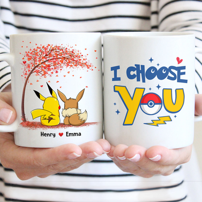 PoMo I Choose You - Personalized Mug - Gift for Couple, Him, Her | CL60 HH01