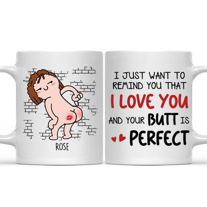 I Just Want To Remind You That I Love You - Gift For Couple - Personalized Ceramic Mug - CL17 NH96