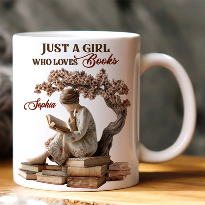Just A Girl Who Loves Books - Personalized Ceramic Mug - Gift For Her, Book Lovers HH01