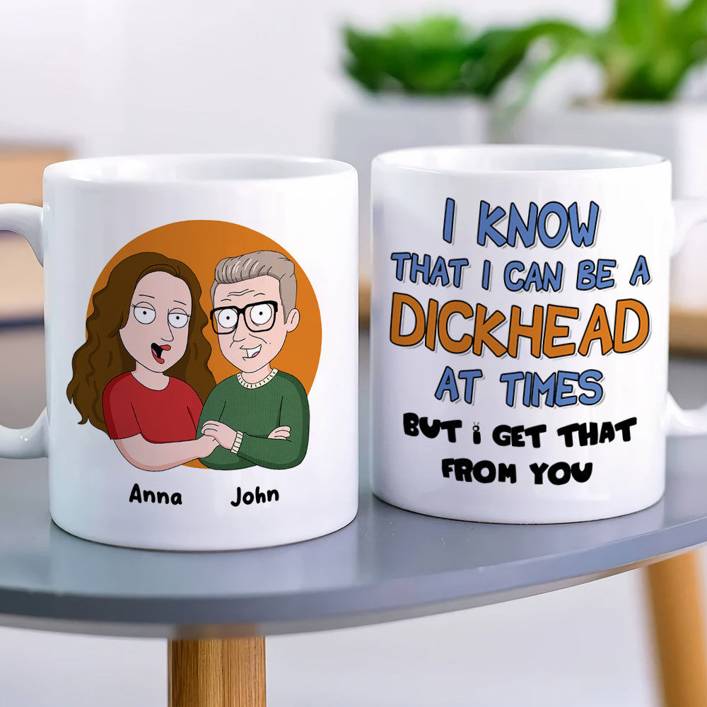 I Get That From You Personalized Funny Dad Coffee Mug 02DNLI100523HH