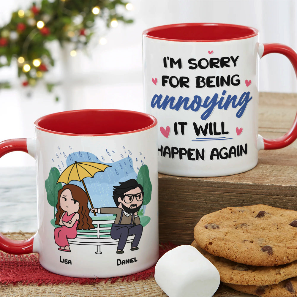 I'm Sorry For Being Annoying - Personalized Couple Mug - Gift For Couple