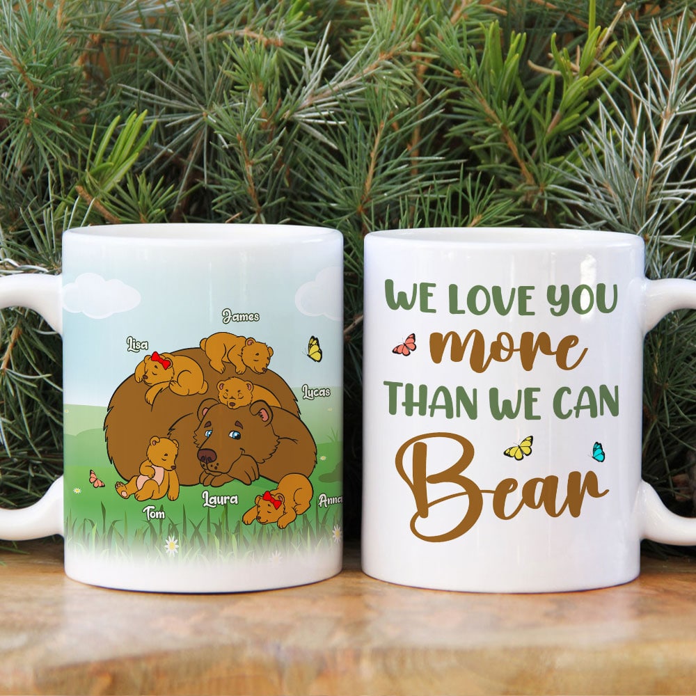 Personalized Gifts For Mother Coffee Mug We Love You Than We Can Bear