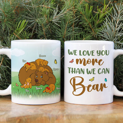 Personalized Gifts For Mother Coffee Mug We Love You Than We Can Bear