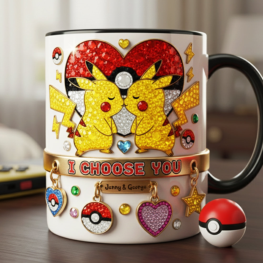 PoMo I Choose You - Personalized Accent Mug - Gift For Couple, Fan Movies HH01