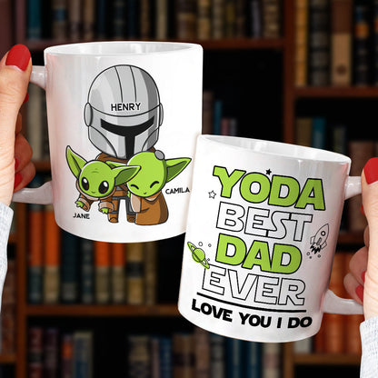Best Dad Ever Love You I Do - Personalized White Mug - Gift For Dad
