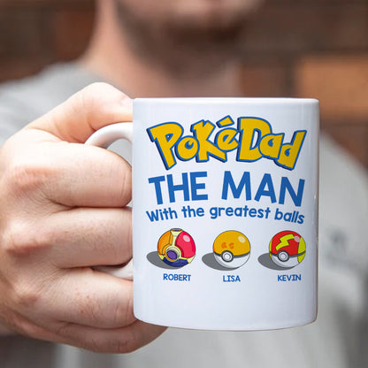 Personalized Mug, Gift For Dad, Family, The Man With The Greatest Balls-4OHDT260623