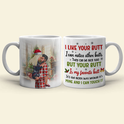 I Like Your Butt I Can Notice Other Butts They Can Be Nice Too White Mug Couple