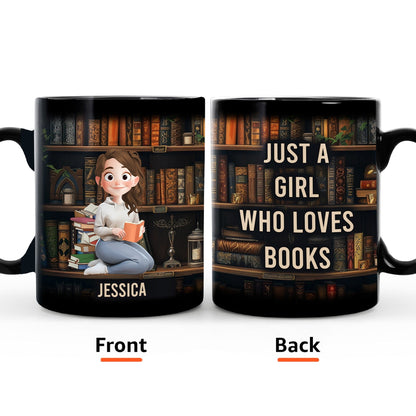 Just A Girl Who Loves Books - Personalized Mug | CLB1