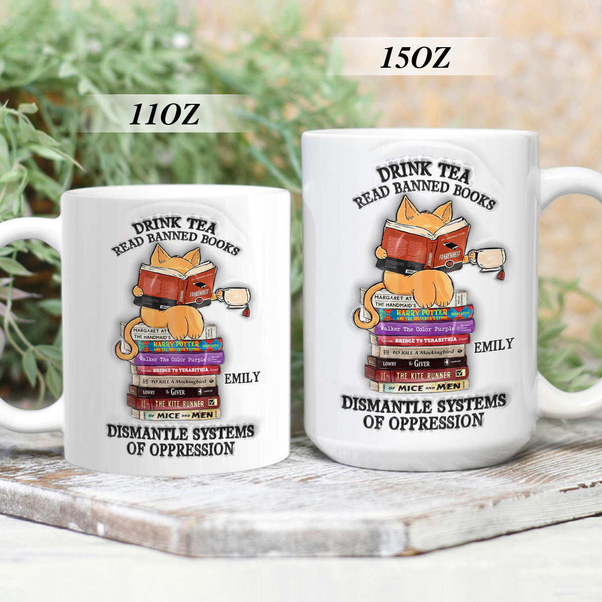 Drink Tea Read Banned Books Dismantle Systems Of Oppression - Personalized Ceramic Coffee Mug.