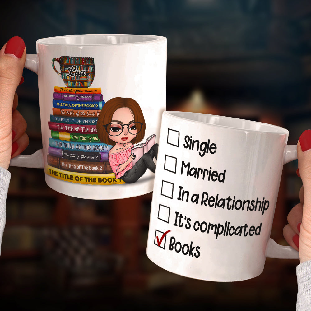 Book Single Married In A Relationship Love Books Personalized Mug 2HUHI120122