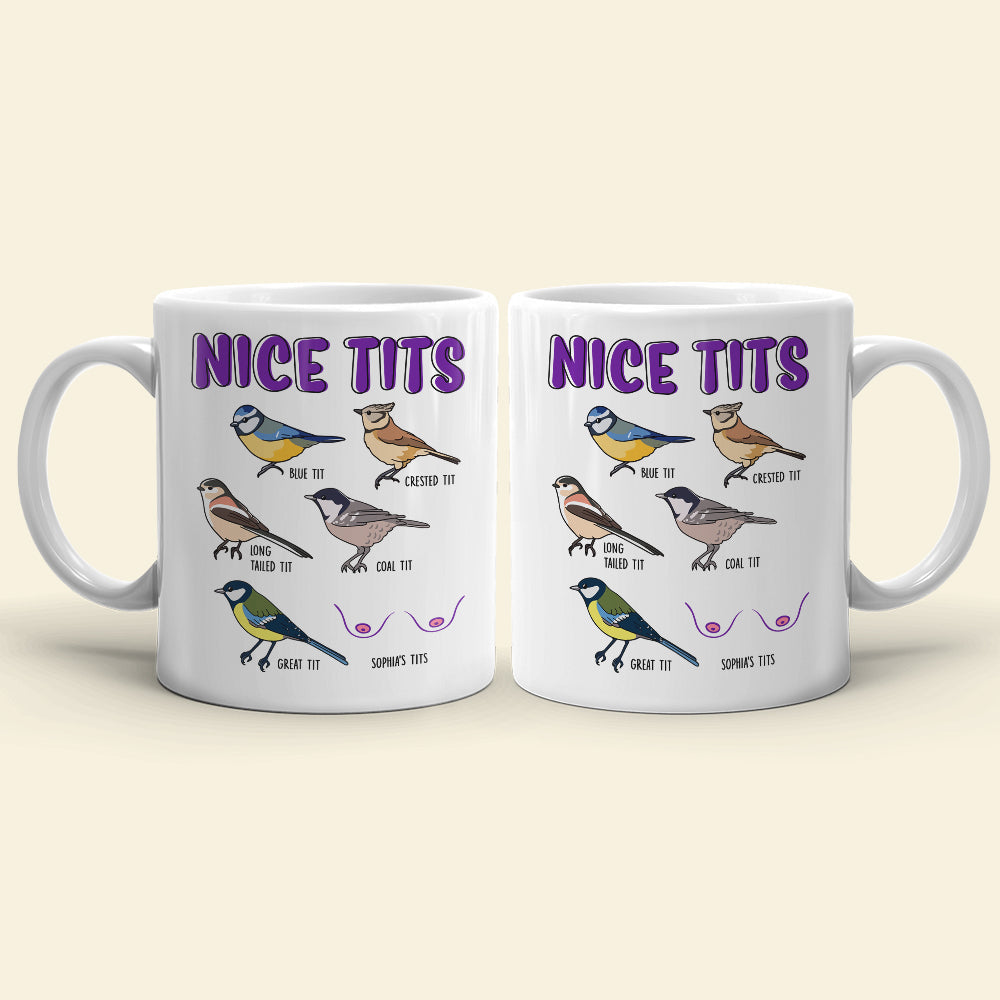 Nice Tits Personalized Funny Coffee Mug Gift For Lover