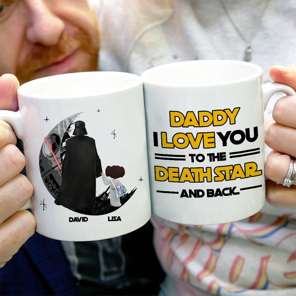 Daddy I Love You To The Death And Back Personalized Mug