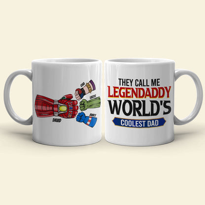 They Call Me Legendaddy, Gift For Dad, Personalized Mug, Fist Bump Dad Mug 04DNTI220523HA