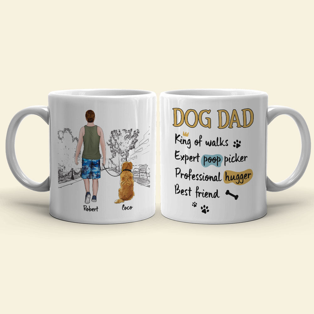 Dog Dad King Of Walks Personalized Coffee Mug DR-WHM-04nati050523