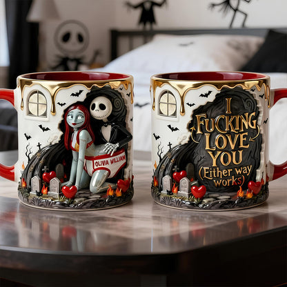 Spooky I F**king Love You Either Way Works - Personalized Accent Mug - Gift For Couple, Fan Movies HH01